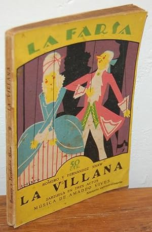 Seller image for LA VILLANA. Zarzuela en tres actos dividida en siete cuadros; basada en la tragicomedia de Lope de Vega, Peribaez y el Comendador de Ocaa for sale by EL RINCN ESCRITO