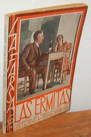 Seller image for LAS ERMITAS. Comedia en tres actos y en prosa original for sale by EL RINCN ESCRITO