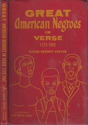 Imagen del vendedor de Great American Negroes in Verse, 1723 - 1965 a la venta por The Ridge Books