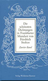 Die schönsten Dichtungen in Frankfurter Mundart; Teil: Bd. 2