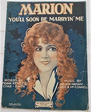 Bild des Verkufers fr Marion You'll Soon Be Marryin' (Marrying) Me (Sheet Music) zum Verkauf von Bloomsbury Books