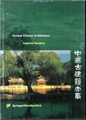 Imperial Gardens / Ancient Chinese Architecture