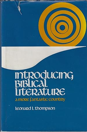 Introducing Biblical Literature: A More Fantastic Country