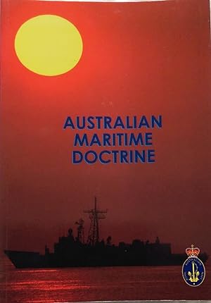 Australian Maritime Doctrine: Ran Doctrine 1 2000.