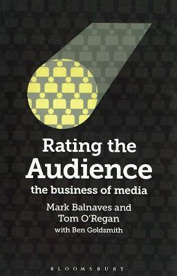 Seller image for Rating The Audience The Business Of Media for sale by Marlowes Books and Music