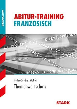 Bild des Verkufers fr STARK Abitur-Training - Franzsisch Themenwortschatz zum Verkauf von Gabis Bcherlager