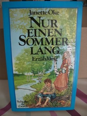Seller image for Nur einen Sommer lang: Erzhlung for sale by Gabis Bcherlager