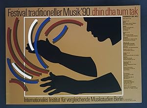 Bild des Verkufers fr Festival traditioneller Musik '90 - dhin dha tum tak. Internationales Institut fr vergleichende Musikstudien. zum Verkauf von books4less (Versandantiquariat Petra Gros GmbH & Co. KG)