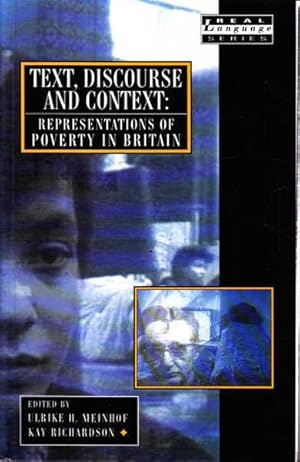 Imagen del vendedor de Text, Discourse and Context: Representations of Poverty in Britain a la venta por Goulds Book Arcade, Sydney