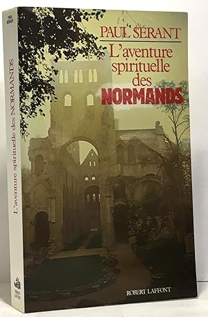 Seller image for L'aventure spirituelle des Normands (French Edition) for sale by crealivres