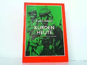 Image du vendeur pour Kurden heute. mis en vente par Antiquariat Ehbrecht - Preis inkl. MwSt.