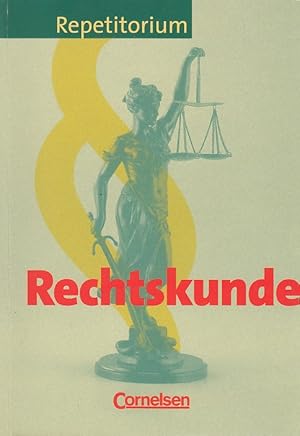 Repetitorium - Wirtschaft und Verwaltung: Rechtskunde: Schülerbuch