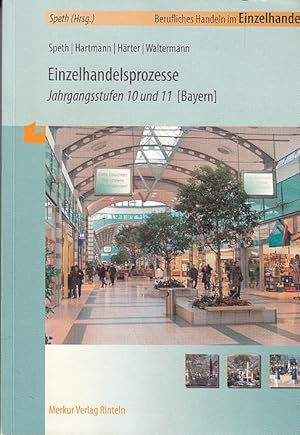 Einzelhandelsprozesse: Jahrgangsstufen 10 und 11 [Bayern]