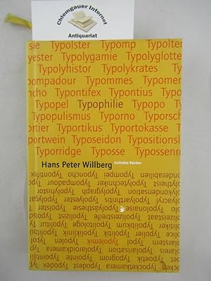 Bild des Verkäufers für Typolemik; Typophilie; Streiflichter zur typographical correctness. zum Verkauf von Chiemgauer Internet Antiquariat GbR