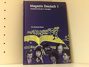 Magazin Deutsch, neue Rechtschreibung, Bd.1, Arbeitsbuch 11. Schuljahr Arbeitsbuch für das 11. Sc...