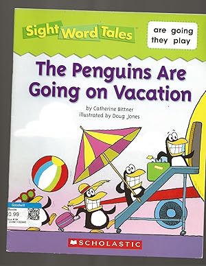 Imagen del vendedor de The Penguins Are Going on Vacation (Sight Word Tales: are, going, they, play) a la venta por TuosistBook