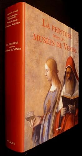 Bild des Verkufers fr La peinture dans les muses de Venise zum Verkauf von Abraxas-libris