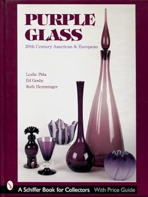 Purple Glass : 20th Century American & European