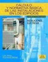 Cálculo y normativa básica de las instalaciones en los edificios.Tomo III