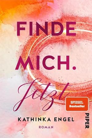 Bild des Verkäufers für Finde mich. Jetzt : Roman | Liebesroman | New Adult Romance zum Verkauf von AHA-BUCH GmbH