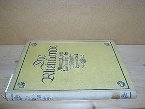 Die Rheinlande - Monatsschrift für deutsche Art und Kunst. 15. Band (Januar - Juni 1908).
