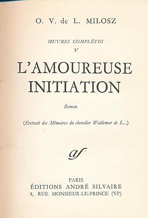 Image du vendeur pour L'amoureuse initiation mis en vente par LIBRAIRIE GIL-ARTGIL SARL