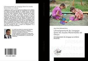 Seller image for L'Enseignement du langage Dans les écoles Maternelles en Oman : L'Enseignement du langage aux enfants Omanais for sale by AHA-BUCH GmbH