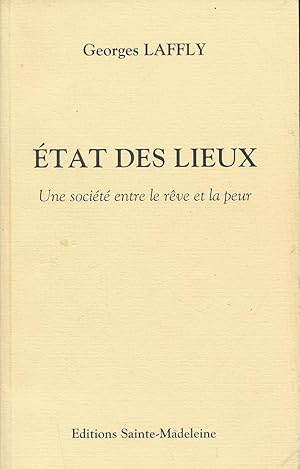 Image du vendeur pour Etat des lieux. Une socit entre le rve et la peur mis en vente par LIBRAIRIE GIL-ARTGIL SARL