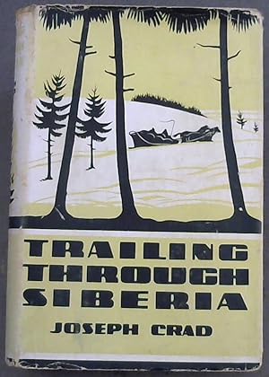 Seller image for Trailing Through Siberia for sale by Chapter 1