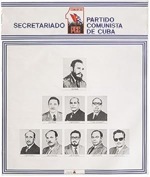 Secretariado Partido Comunista de Cuba. (Primer Congreso del Partido Comunista de Cuba, La Habana...