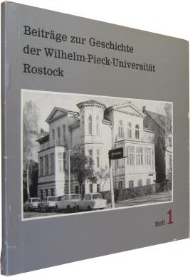 Bild des Verkufers fr 25 Jahre Historisches Institut, Sektion Geschichte der Wilhelm-Pieck-Universitt Rostock 1956 1981. Zur Entwicklung von Lehre, Studium und Forschung auf geschichtswissenschaftlichem Gebiet. zum Verkauf von Rotes Antiquariat