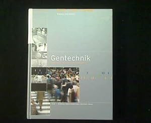 Gentechnik. Grenzzone menschlichen Handelns? Essays und Fakten.