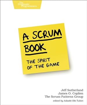 Bild des Verkufers fr Scrum Book : The Spirit of the Game zum Verkauf von GreatBookPrices