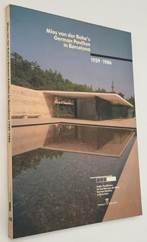 Imagen del vendedor de Mies van der Rohe's German Pavilion in Barcelona 1929-1986. [English edition] a la venta por Antiquariaat Clio / cliobook.nl