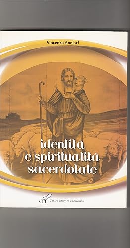 Imagen del vendedor de Identit e spiritualit sacerdotale. a la venta por Libreria Gull