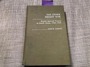 The Other Desert War: British Special Forces in North Africa, 1940-43 (Contributions in Military ...