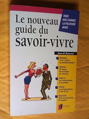 Image du vendeur pour Le Nouveau guide du savoir-vivre mis en vente par Claudine Bouvier