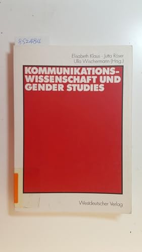 Bild des Verkufers fr Kommunikationswissenschaft und Gender studies zum Verkauf von Gebrauchtbcherlogistik  H.J. Lauterbach
