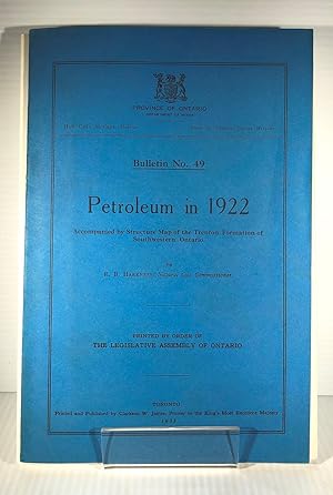 Petroleum in 1922. Accompanied by Structure Map of the Trenton Formation of Southwestern Ontario
