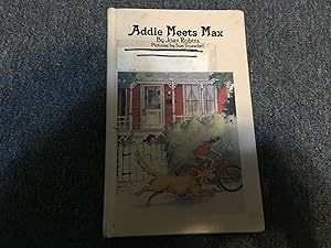 Seller image for Addie Meets Max for sale by Betty Mittendorf /Tiffany Power BKSLINEN