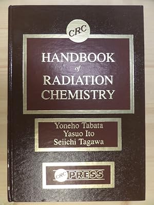 Bild des Verkufers fr Handbook of Radiation Chemistry zum Verkauf von Archives Books inc.