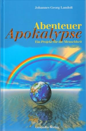Bild des Verkäufers für Abenteuer Apokalypse - Ein Projekt für die Menschheit. zum Verkauf von TF-Versandhandel - Preise inkl. MwSt.