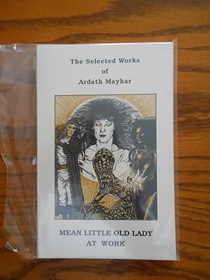 Bild des Verkufers fr Mean Little Old Lady At Work - The Selected Writings of Ardath Mayhar zum Verkauf von Clarkean Books