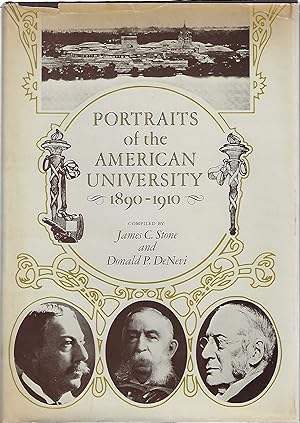 PORTRAITS OF THE AMERICAN UNIVERSITY 1890-1910