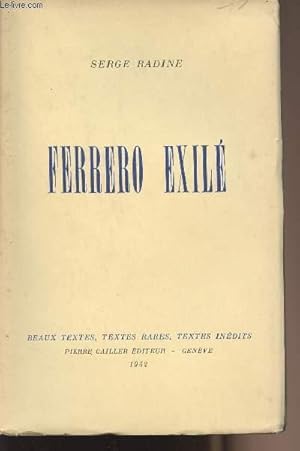 Seller image for Ferrero exil - "Beaux textes, textes rares, textes indits" for sale by Le-Livre