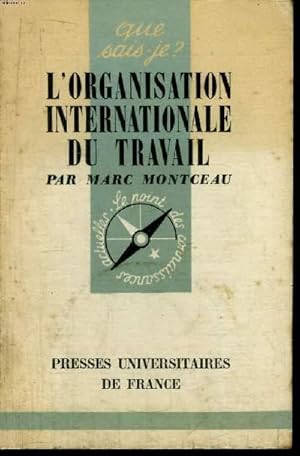 Image du vendeur pour Que sais-je? N 836 L'organisation internationale du travail mis en vente par Le-Livre