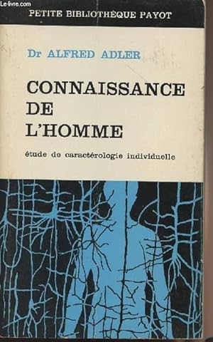 Bild des Verkufers fr Connaissance de l'homme - tude de caractrologie individuelle - collection "Petite bibliothque Payot" n90 zum Verkauf von Le-Livre
