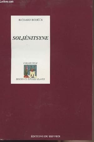 Image du vendeur pour Soljnitsyne - collection "Textes et tudes slaves" mis en vente par Le-Livre