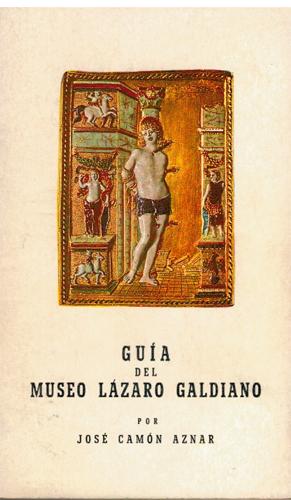 Imagen del vendedor de GUIA DEL MUSEO LAZARO GALDIANO a la venta por ALZOFORA LIBROS