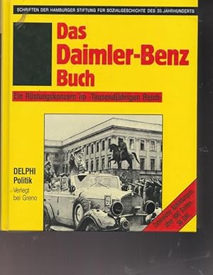 Das Daimler-Benz Buch. Ein Rüstungskonzern im " Tausendjährigen Reich".